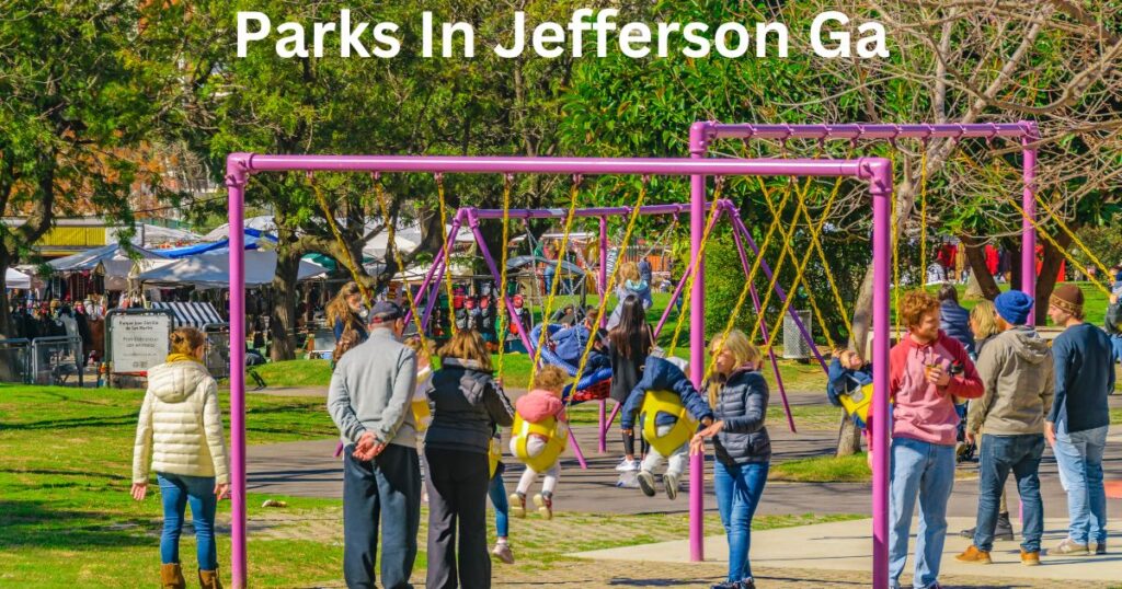 Parks In Jefferson Ga 1024x538